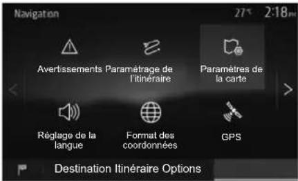 Navigation 27° 2:18 PM Avertissements Paramétrage de l'itinéraire Paramètres de la carte Réglage de la langue Format des coordonnées GPS Destination Itinéraire Options