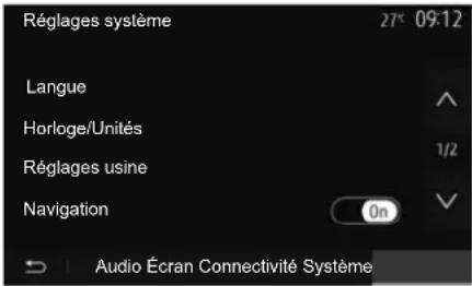 Réglages système 27° 09:12 Langue Horloge/Unités Réglages usine Navigation On Audio Écran Connectivité Système