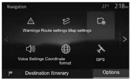 Navigation Warnings Route settings Map settings Voice Settings Coordinate format GPS Destination Itinerary Options