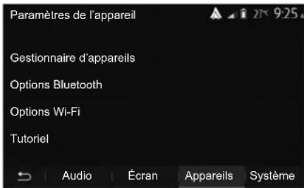 Paramètres de l'appareil Gestionnaire d'appareils Options Bluetooth Options Wi-Fi Tutoriel Audio Écran Appareils Système