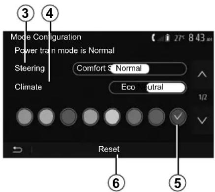 Mode Configuration Power train mode is Normal Steering Comfort S Normal Climate Eco neutral Reset ③ ④ 1/2