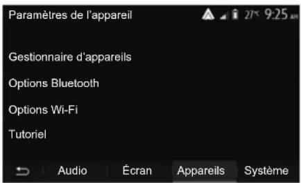 Paramètres de l'appareil Gestionnaire d'appareils Options Bluetooth Options Wi-Fi Tutoriel Audio Écran Appareils Système