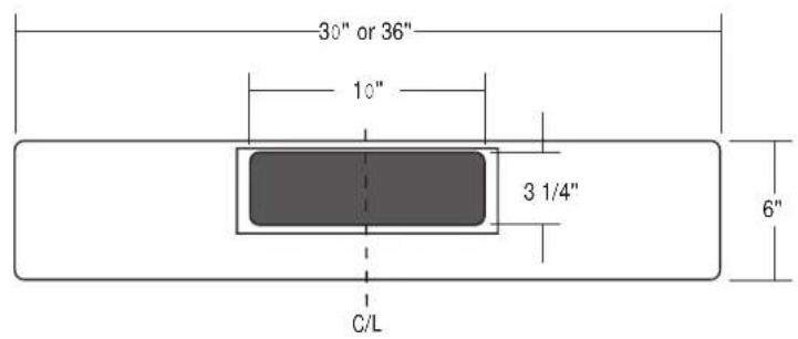 30" or 36" 10" 3 1/4" 6" C/L