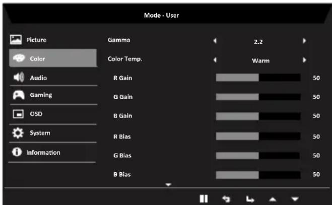 Mode - User Picture Gamma 2.2 Color Color Temp. Warm Audio R Gain 50 Gaming G Gain 50 OSD B Gain 50 System R Bias 50 Information G Bias 50 B Bias 50