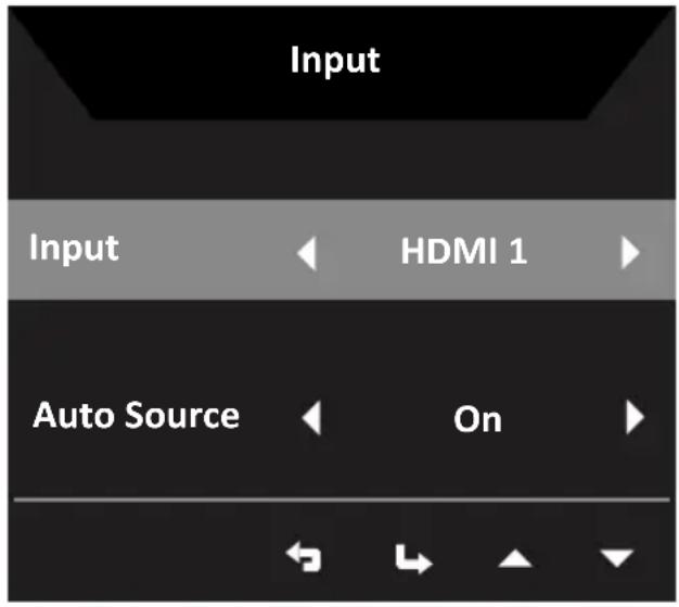 Input Input◀ HDMI 1 ▶ Auto Source ◀ On ▶