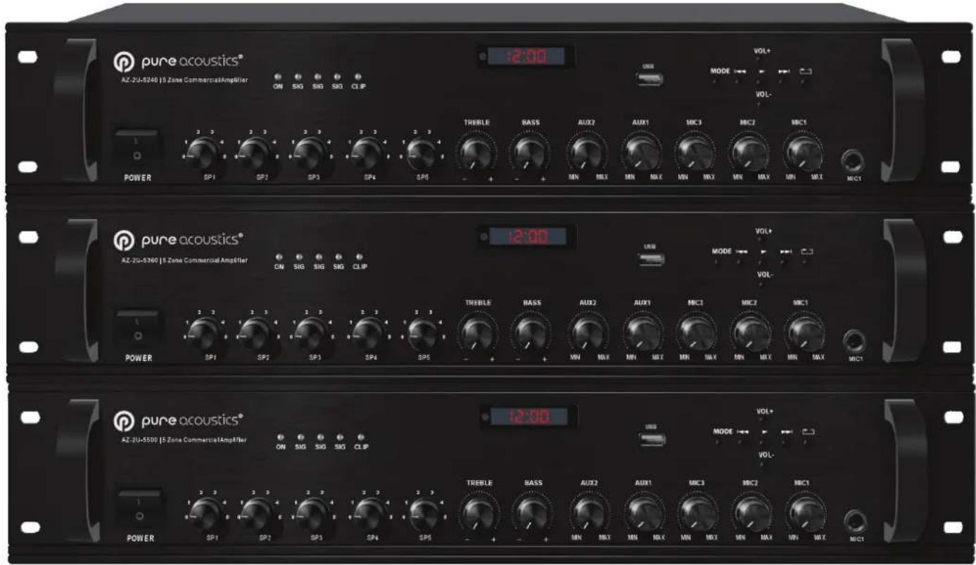 pure acoustics® AZ-2U-5240 | 5 Zone CommercialAmplifier ON SIG SIG SIG CLIP 2:00 VOL+ MODE VOL- TREBLE BASS AUX2 AUX1 MIC3 MIC2 MIC1 MIN MAX MIN MAX MIN MAX MIN MAX 2:00 VOL+ MODE VOL- TREBLE BASS AUX2 AUX1 MIC3 MIC2 MIC1 MIN MAX MIN MAX MIN MAX 2:00 VOL+ MODE VOL- TREBLE BASS AUX2 AUX1 MIC3 MIC2 MIC1 MIN MAX MIN MAX MIN MAX POWER SP1 SP2 SP3 SP4 SP5 2:00 VOL+ MODE VOL- TREBLE BASS AUX2 AUX1 MIC3 MIC2 MIC1 MIN MAX MIN MAX MIN MAX POWER SP1 SP2 SP3 SP4 SP5 2:00 VOL+ MODE VOL- TREBLE BASS AUX2 AUX1 MIC3 MIC2 MIC1 MIN MAX MIN MAX MIN MAX POWER SP1 SP2 SP3 SP4 SP5 2:3 power in 3.3 3.3 3.3 3.3 3.3 3.3 3.3 3.3 3.3 3.3 3.3 3.3 3.3 3.3 3.3 3.3 3.3 3.3 3.3 3.3 3.3 3.3 3.3 3.3 3.3 3.0