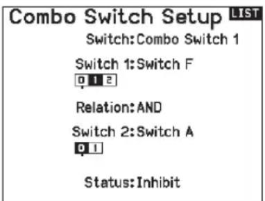 SPEKTRUM NX7e+ - To use the Combo Switch Setup function: - 1