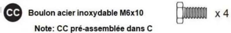 CC Boulon acier inoxydable M6x10 Note: CC pré-assemblée dans C x 4