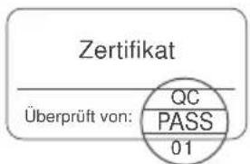 Zertifikat Überprüft von: QC PASS 01