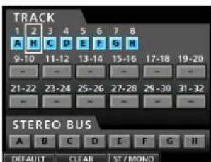 TRACK 1 2 3 4 5 6 7 8 A H C D E F G H 9-10 11-12 13-14 15-16 17-18 19-20 - 21-22 23-24 25-26 27-28 29-30 31-32 - STEREO BUS A B C D E F G H DEFAULT CLEAR ST/MONO