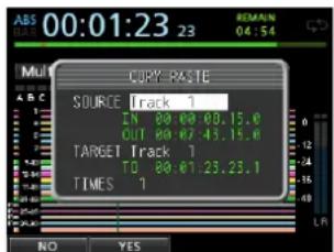 00:01:23 SUB MUL A B C COPY PASTE SOURCE Track 1 LN 00.00 00.15.0 OUT 00.07 43.15.0 TARGET Track 1 TO 00.01.23.23.1 TIMES 1 NO YES REMAIN 04:54