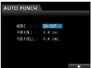 AUTO PUNCH MODE .... IN-OUT PRE ROLL ... 4.0 sec POSTROLL ... 4.0 sec