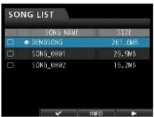 SONG LIST SONG NAME SIZE ● DEMSONG 261.0MB SONG_0801 29.9MB SONG_0802 16.2MB