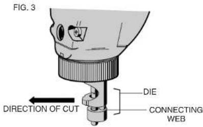 FIG. 3 DIRECTION OF CUT DIE CONNECTING WEB