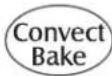 MAYTAG MEW5630DDB - To set Convect Bake: - 1