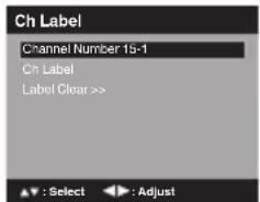 Ch Label Channel Number 15-1 Ch Label Label Clear >>