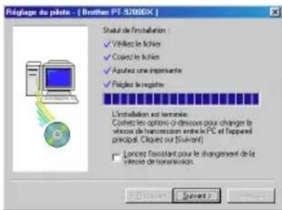 BROTHER Ptouch PT9200DX - Installation du pilote d'imprimante Pour une liaison série - 7