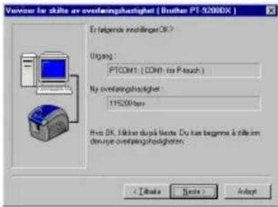 BROTHER Ptouch PT9200DX - Bruke Veiviser for skifte av overføringshastighetenen - 3