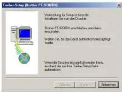 BROTHER Ptouch PT9200DX - ⑧ Falls "Durch neuen Brother PT-9200DX ersetzen" oder "Brother PT-9200DX neu hinzufügen" gewählt wurde: - 1