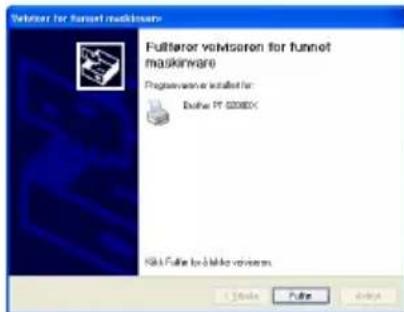 BROTHER Ptouch PT9200DX - Hvis du valgte "Skifte ut med ny Brother PT-9200DX" eller "Installer Brother PT-9200DX": - 4