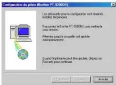 BROTHER Ptouch PT9200DX - Si vous avez sélectionné "Remplacer par une nouvelle Brother PT-9200DX" ou "Ajouter une Brother PT-9200DX": - 1