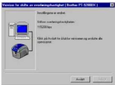 BROTHER Ptouch PT9200DX - Bruke Veiviser for skifte av overføringshastighetenen - 4