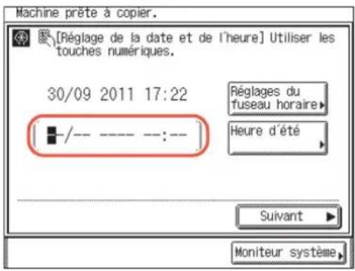 Machine prête à copier. [Réglage de la date et de l'heure] Utiliser les touches numériques. 30/09 2011 17:22 -/- ---- --:-- Réglages du fuseau horaire Heure d'été Suivant Moniteur système