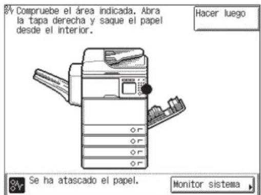 % Compruebe el área indicada. Abra la tapa derecha y saque el papel desde el interior. Hacer luego Se ha atascado el papel. Monitor sistema