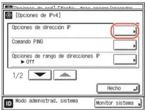 [Opciones de IPv4] Opciones de dirección IP Comando PING Opciones de rango de direcciones IP ▶ Off 1/2 Hecho Modo administrad. sistema Monitor sistema