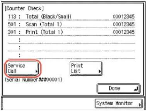 [Counter Check] 113 : Total (Black/Small) 00012345 501 : Scan (Total 1) 00012345 301 : Print (Total 1) 00012345 : : : Service Call Print List (Serial Number ##00001) Done System Monitor