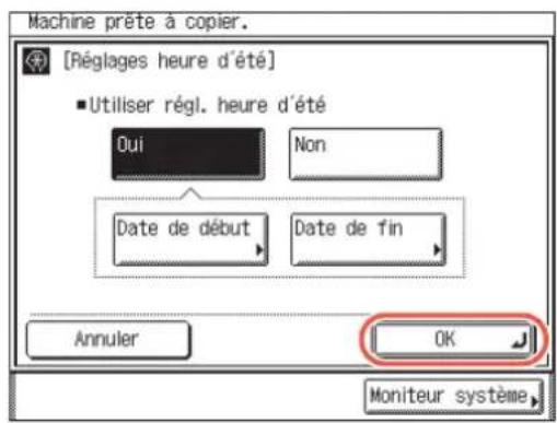 Machine prête à copier. [Réglages heure d'été] • Utiliser régl. heure d'été Oui Non Date de début Data de fin Annuler OK Moniteur système