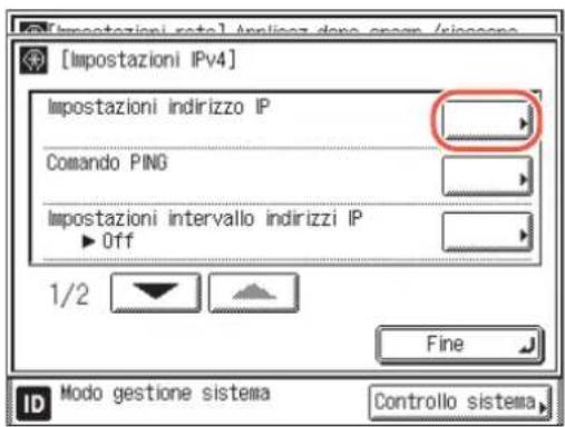 [Impostazioni IPv4] Impostazioni indirizzo IP Comando PING Impostazioni intervallo indirizzi IP ▶ Off 1/2 Fine Modo gestione sistema Controllo sistema