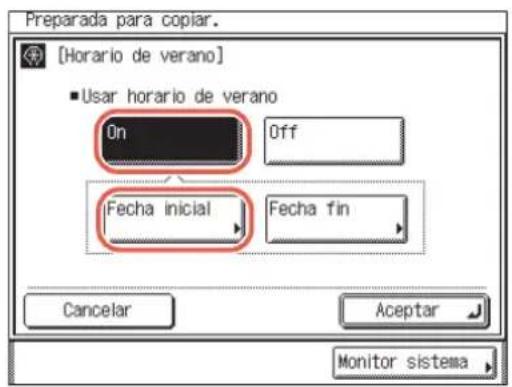 Preparada para copiar. [Horario de verano] ■ Usar horario de verano On Off Fecha inicial Fecha fin Cancelar Aceptar Monitor sistema