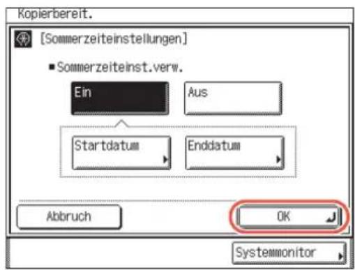 Kopierbereit. [Sommerzeiteinstellungen] ■ Sommerzeiteinst.verw. Ein Aus Startdatum Enddatum Abbruch OK Systemmonitor