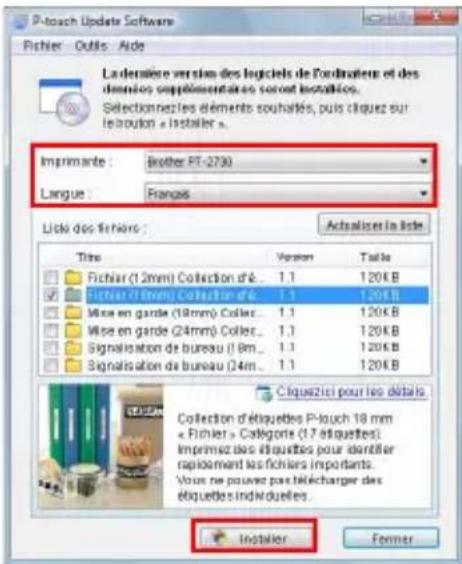 BROTHER Ptouch PT2730 - Sélectionnez l'[Imprimante] et la [Langue], cochez la case à côte de la collection d'étiquettes à installer puis cliquez sur [Installer]. - 2