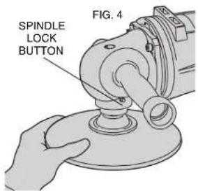 SPINDLE LOCK BUTTON FIG. 4