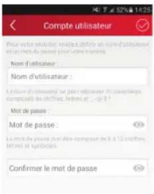 Compte utilisateur Pour votre sélection, invélés définité ou nom d'utilisateur et qu'ont le passe pour votre opération. Nom d'utilisateur : Nom d'utilisateur : L'ouvre d'utilisateur ne peut apparaer 200 ouvrations complicées des chiffres, lettres et ...@ 3 ? Mot de passe : Mot de passe : Le mot de passe peut être composée de 8 à 12 offêtries, lettres et systèmes. Confirmer le mot de passe