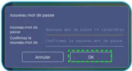 nouveau mot de passe nouveau mot de passe Confirmez le nouveau mot de Nouveau mot de passe 14 caractères Confirmez le nouveau mot de passe Annuler OK