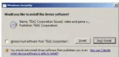 Would you like to install this device software? Name: TEAC Corporation Sound, video and game e... Publisher: TEAC Corporation ✓ always trust software from "TEAC Corporation". Default Done! Install You should only install other software from publishers you trust. How can I decide which device software is safe to install?