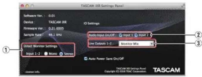 TASCAM 300 Settings Panel Software Ver.: 0.01 Device: TASCAM DR Firmware Ver.: 0.21.0035 Sample Rate: 44.1 MHz IO Settings Auto Input On/OFF Input 1 Input 2 One Outputs 1-2 Monitor Mix Direct Monitor Settings Input 1-2 Mono Stereo Auto Power Semi On/OFF License Info. TASCAM 300 Settings Panel Copyright © 2016 TENC Corporation TASCAM