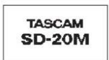 TASCAM SD20M - Allumage de l'unité - 1