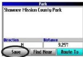 GARMIN Trail Guide - To save a place on the map to My Locations: - 2
