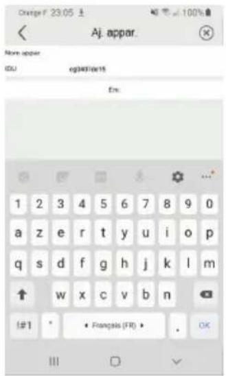 Change F 23:05 Aj. appar. More appar IDU eg3401615 Em: 1 2 3 4 5 6 7 8 9 0 a z e r t y u i o p q s d f g h j k l m ↑ w x c v b n !#1 * François (FR) . OK