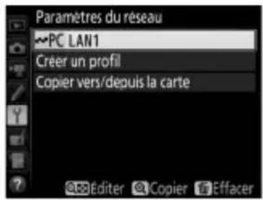 NIKON WT7 - Affichez les profils réseau. - 1