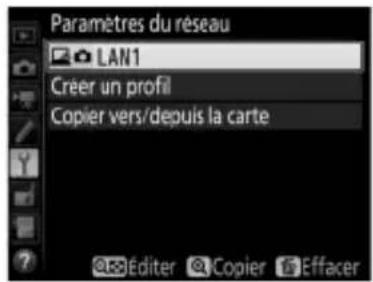 NIKON WT7 - Affichez les profils réseau. - 1