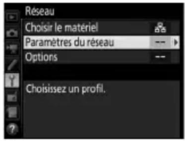 NIKON WT7 - Affichez les profils réseau. - 1