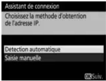 NIKON WT7 - Détectez ou sélectionnez une adresse IP. - 1