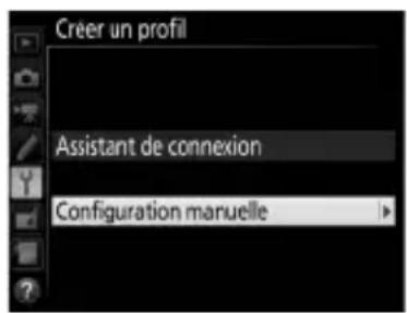 NIKON WT7 - Sélectionnez Configuration manuelle. - 1