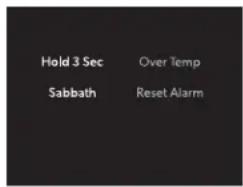 Hold 3 Sec Over Temp Sabbath Reset Alarm