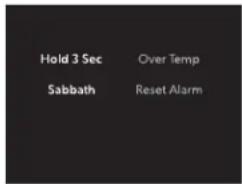 Hold 3 Sec Over Temp Sabbath Reset Alarm